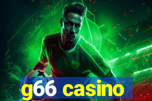 g66 casino